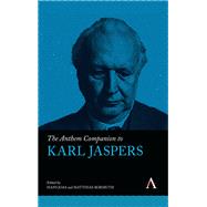 The Anthem Companion to Karl Jaspers