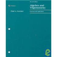 Solutions for Algebra and Trigonometry: Functions and Applications
