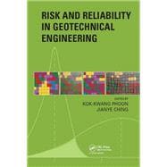Risk and Reliability in Geotechnical Engineering