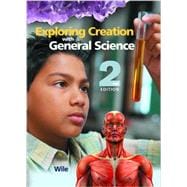 Exploring Creation with General Science, 2nd Edition (Textbook Only)