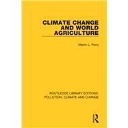 Climate Change and World Agriculture