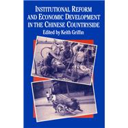 Institutional Reform and Economic Development in the Chinese Countryside