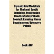 Olympic Gold Medalists for Thailand