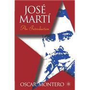 Jose MartÃ­: An Introduction,9781403962867
