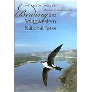 Birding the Southwestern National Parks