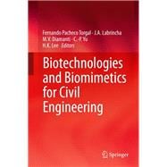 Biotechnologies and Biomimetics for Civil Engineering