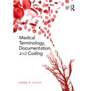 Medical Terminology, Documentation, and Coding