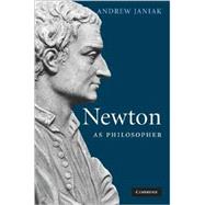 Newton As Philosopher