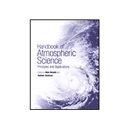Handbook of Atmospheric Science Principles and Applications