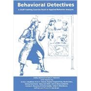 Behavioral Detectives: A Staff Training Exercise Book in Applied Behavior Analysis