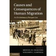 Causes and Consequences of Human Migration
