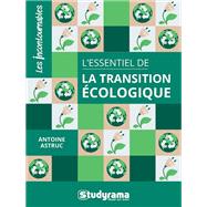 L'essentiel de la transition écologique
