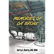 Memories of Da' Bronx