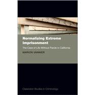 Normalizing Extreme Imprisonment