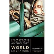 The Norton Anthology of World Literature (Fourth Edition) (Vol. F)