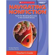 Navigating Nonfiction Grade 5 Teacher's Guide