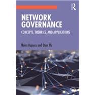 Network Governance: Theories, Frameworks, and Applications
