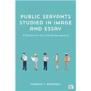 Public Servants Studied in Image and Essay