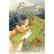 Sweet Harvest: Book 2 of Luv Dat Poems