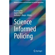 Science Informed Policing