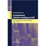 Transactions on Computational Collective Intelligence Xxix