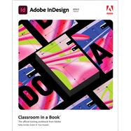 Adobe InDesign Classroom in a Book (2022 release), 1st edition - Pearson+ Subscription