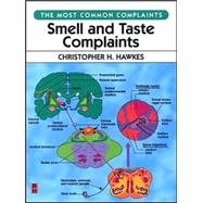 Smell and Taste Complaints; The Most Common Complaints Series