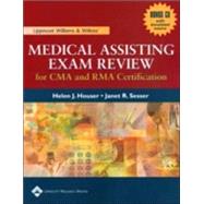 Lippincott Williams & Wilkins' Medical Assisting Exam Review for CMA and RMA Certification