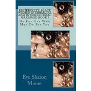 Reciprocity: Black Women Interracial and Intercultural Marriage- Book 3