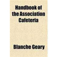 Handbook of the Association Cafeteria
