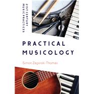 Practical Musicology