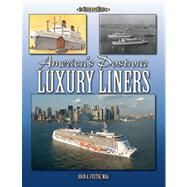 America's Postwar Luxury Liners