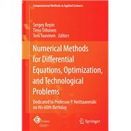 Numerical Methods for Differential Equations, Optimization, and Technological Problems