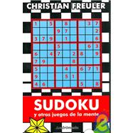 Sudoku Y Otros Juegos De La Mente/ Sudoku and Other Mind Games