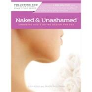 Naked & Unashamed