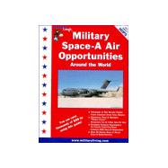 Military Space-A Air Opportunities Around the World