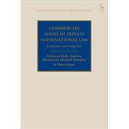 Commercial Issues in Private International Law A Common Law Perspective