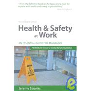 Health and Safety at Work : An Essential Guide for Managers