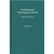 Posthumous Theological Works, Vol 1