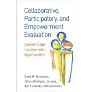 Collaborative, Participatory, and Empowerment Evaluation