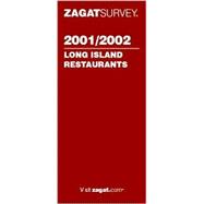 Zagatsurvey 2001/2002 Long Island Restaurants