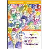 Group Processes in the Classroom