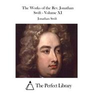 The Works of the Rev. Jonathan Swift