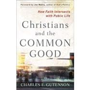 Christians and the Common Good