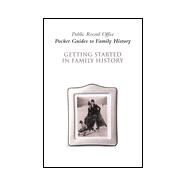 Getting Started in Family History