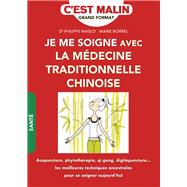 Je me soigne avec la médecine traditionnelle chinoise, c'est malin