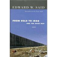 From Oslo to Iraq and the Road Map : Essays