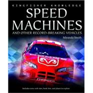 Kingfisher Knowledge: Speed Machines