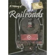 A History of Railroads