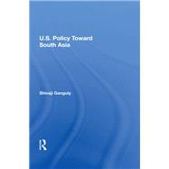 U.S. Policy Toward South Asia